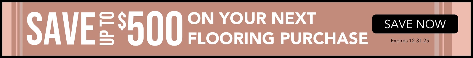 save 500 off your next flooring purchase